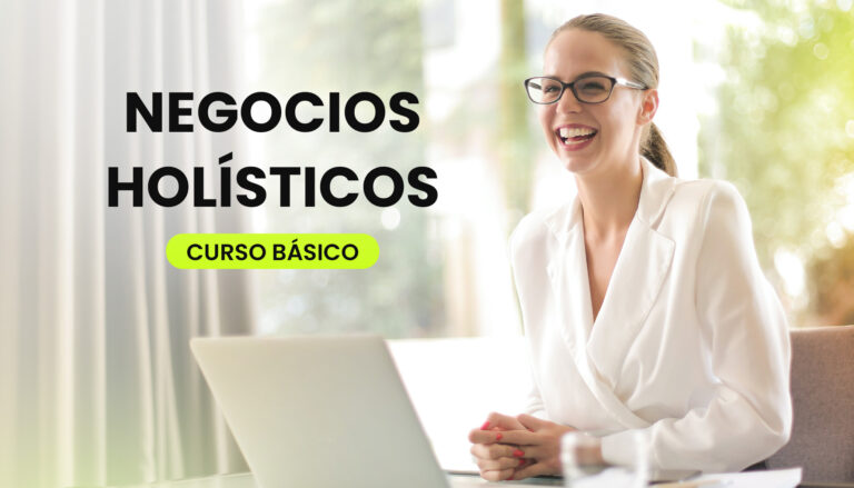 NEGOCIOS HOLÍSTICOS | BÁSICO